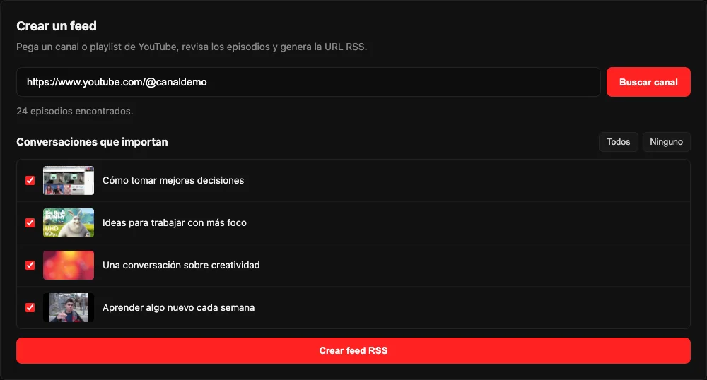 Interfaz de TubeToPodcast para seleccionar vídeos y crear un podcast RSS